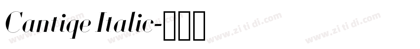 Cantiqe Italic字体转换